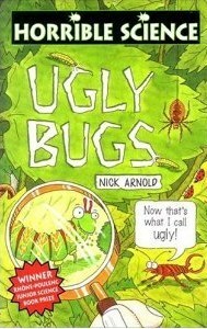 Ugly Bugs by Nick Arnold