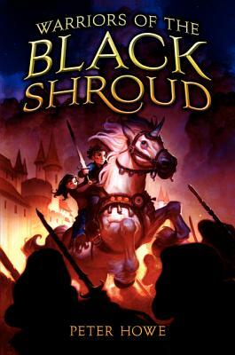 Warriors of the Black Shroud by Peter Howe