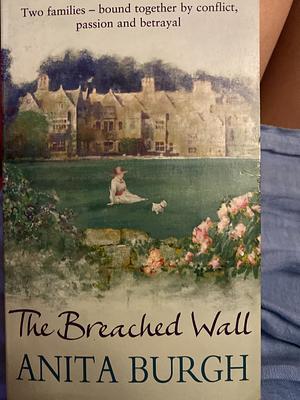 The Breached Wall by Anita Burgh