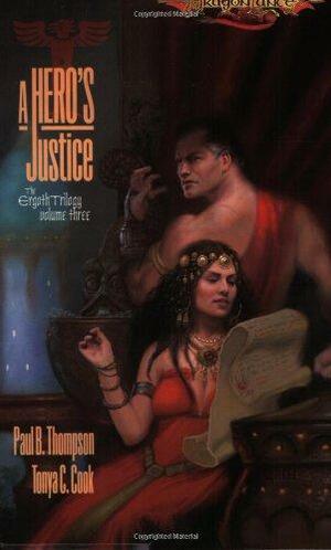 A Hero's Justice by Tonya C. Cook, Paul B. Thompson