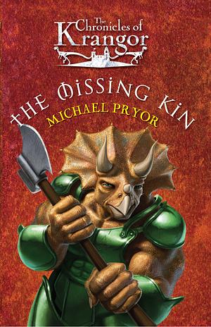 The Missing Kin by Michael Pryor