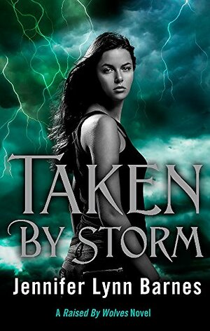 Taken by Storm by Jennifer Lynn Barnes