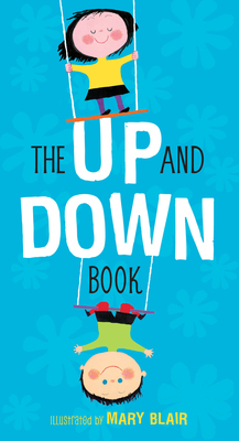 The Up and Down Book by Mary Blair