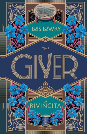 The giver. La rivincita by Lois Lowry