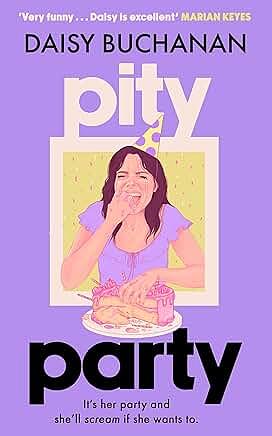 Pity Party by Daisy Buchanan