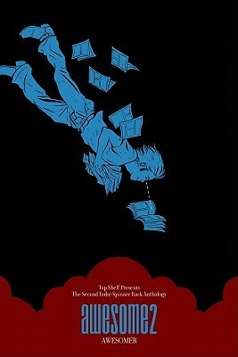 Awesome 2: Awesomer by Charly LaGreca, Jose-Luis Olivares, Kevin Kilgore, Joey Alison Sayers, Loris Z., Phil Jackson, Raina Telgemeier, Kevin Colden, Hilary Florido, Alex Cahill, Federico Reggiani, Kate Lacour, Simon Haussle, David Yoder, Joey Weiser, Sean Ford, Marcos Perez, Pete Friedrich, Salgood Sam, Charles Forsman, Mike Dawson, Dave Roman, Sam Carbaugh, Michele Riganese, Melissa Mendes, Charlito, Brian Maruca, Mr. Phil, Zach Taylor, Ryan Dunlavey, J. Chris Campbell, Ángel Mosquito, Sarah Glidden, Julia Wertz, Liz Baillie, saicoink, Mo Oh, John Bergin, Miss Lasko-Gross, Rich Miller, Steve Hamaker, Rob Walton, Marion Vitus, Chris Schweizer, Georges La Vigne, Dan Archer, Robert Goodin, Ulises Fariñas, John Green, Sabin Calvert, Jen Vaugh, Fred Chao, Jon Adams, Jeff Lemire, Jesse Post, Andy Jewett, Fred Van Lente, MK Reed, Elizabeth Genco, Alex Robinson, Jim Rugg, Pat Lewis, Rantz A. Hoseley, Mariko Tamaki, Chris Duffy, C. Frakes