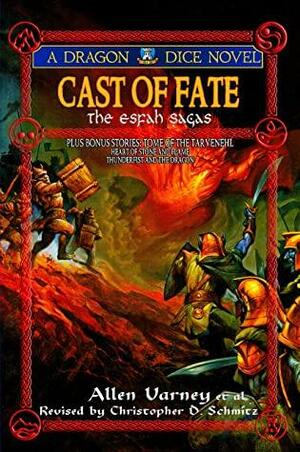 Cast of Fate by Allen Varney, Lester Smith, D.J. Heinrich, Christopher D. Schmitz, Joseph Joiner