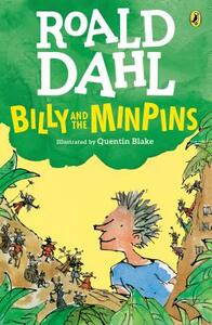 Billy and the Minpins by Roald Dahl