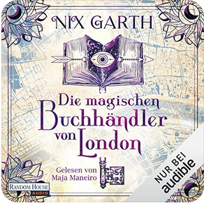 Die magischen Buchhändler von London by Garth Nix