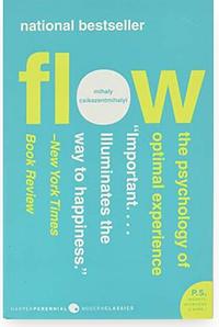 Flow: The Classic Work On How To Achieve Happiness: The Psychology of Happiness by Mihaly Csikszentmihalyi