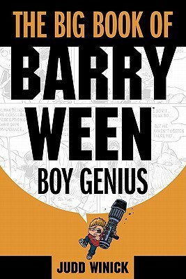The Big Book of Barry Ween, Boy Genius by Judd Winick
