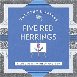 The Five Red Herrings by Dorothy L. Sayers