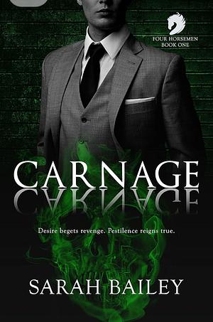 The Carnage  by Sarah Bailey