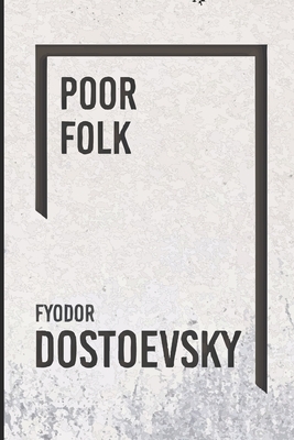 Poor Folk (English Edition) by Fyodor Dostoevsky