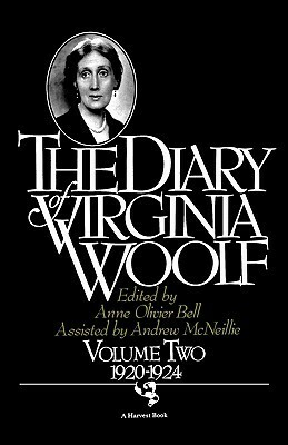 The Diary of Virginia Woolf, Volume Two: 1920-1924 by Virginia Woolf, Anne Olivier Bell, Andrew McNeillie