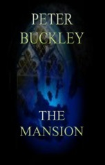 The Mansion by Peter Buckley
