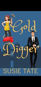 Gold Digger by Susie Tate