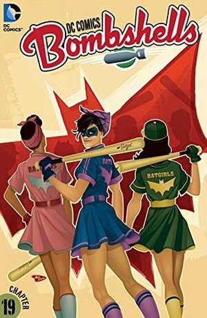 DC Comics: Bombshells #19 by Mirka Andolfo, Marguerite Bennett