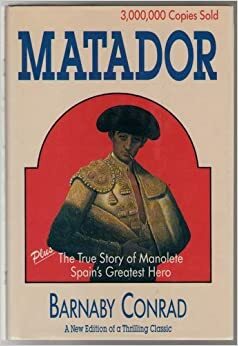 Matador by Barnaby Conrad