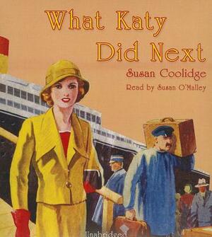 What Katy Did Next by Susan Coolidge