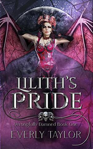 Lilith's Pride by Everly Taylor