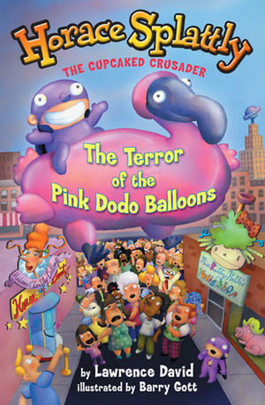 The Terror of the Pink Dodo Ballo by Barry Gott, Lawrence David