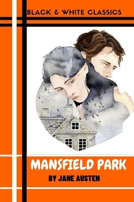 Mansfield Park by Jane Austen by Jane Austen