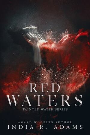 Red Waters by India R. Adams