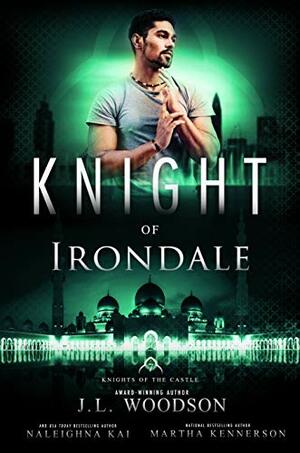 Knight of Irondale by J.L. Woodson, Naleighna Kai, Martha Kennerson