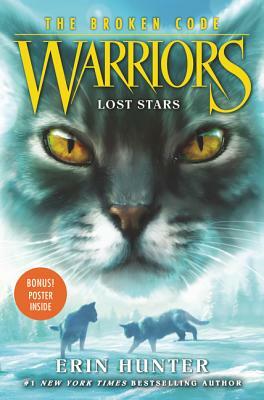 Warriors: The Broken Code: Lost Stars by Erin Hunter