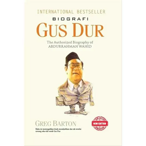 Biografi Gus Dur by Greg Barton