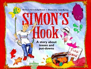 Simon's Hook: A Story about Teases and Put Downs by Karen Gedig Burnett