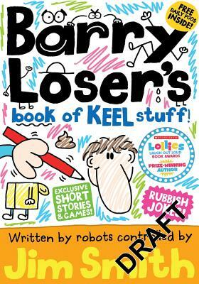 Barry Loser's Book of Keel Stuff by Jim Smith