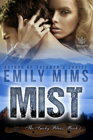 Mist by Emily W Mims