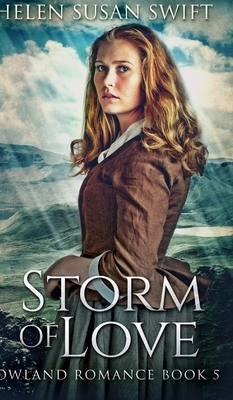 Storm of Love by Helen Susan Swift