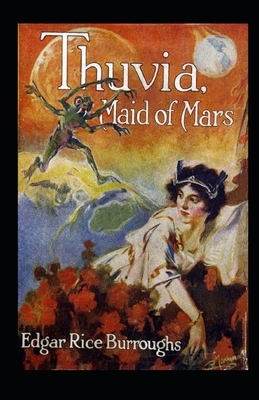 Thuvia, Maid of Mars Illustrated by Edgar Rice Burroughs