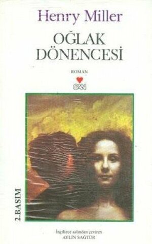 Oğlak Dönencesi by Henry Miller