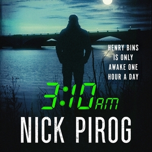 3:10 A.M. by Nick Pirog