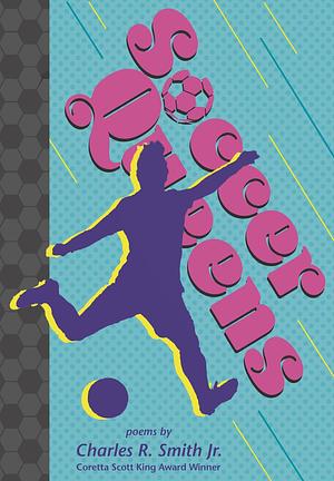 Soccer Queens by Charles R. Smith Jr.