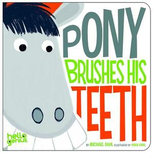 Pony Brushes His Teeth by 