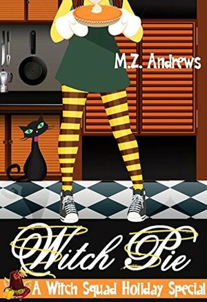 Witch Pie by M.Z. Andrews