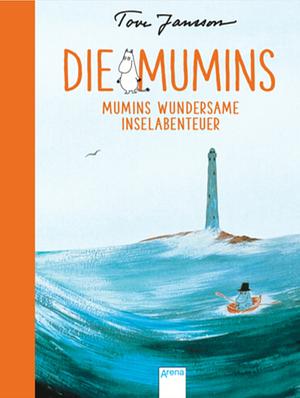Die Mumins (8). Mumins wundersame Inselabenteuer by Tove Jansson