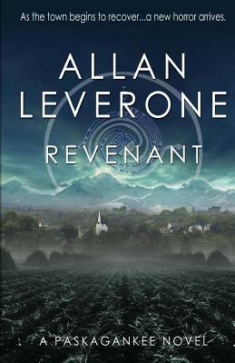 Revenant: A Paskagankee Novel by Allan Leverone