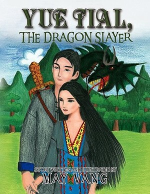 Yue Tial, the Dragon Slayer by May Vang