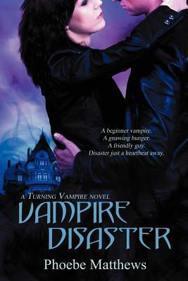 Vampire Disaster by Phoebe Matthews