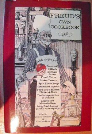 Freud's Own Cookbook by James Hillman