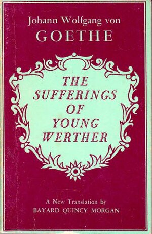 Sufferings of Young Werther by Johann Wolfgang von Goethe