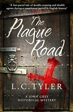 The Plague Road by L.C. Tyler
