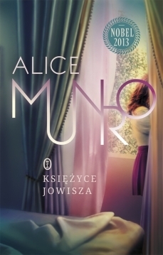 Księżyce Jowisza by Agnieszka Pokojska, Alice Munro
