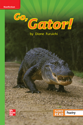 Reading Wonders Leveled Reader Go, Gator!: Beyond Unit 4 Week 3 Grade 1 by 